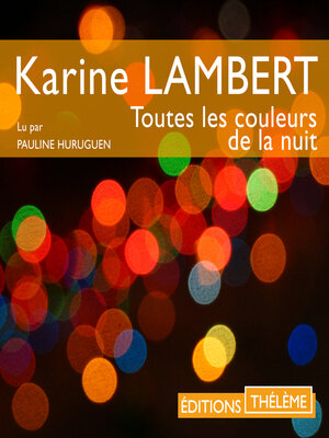 cover image of Toutes les couleurs de la nuit
